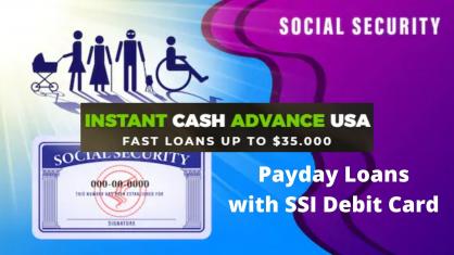 Payday Loans with SSI Debit Card